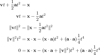 Final equation of derivation: 0 = x.x - (x.a + ||v||^2)*t^2 + a.a * t^4 / 4